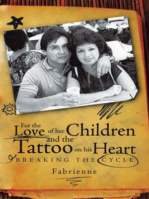 cover image of For the Love of Her Children and the Tattoo on His Heart